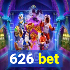 626 bet